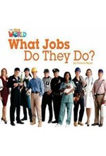 OUR WORLD 2: WHAT JOBS DO THEY DO? - AME