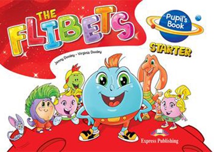 THE FLIBETS STARTER PUPILS BOOK