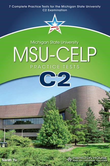 MSU - CELP C2 PRACTICE TESTS TCHR'S