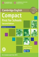 COMPACT FIRST FOR SCHOOLS WB ( + ON LINE AUDIO) 2ND ED