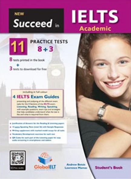 NEW SUCCEED IN IELTS ACADEMIC 11(8+3) PRACTICE TESTS SELF-STUDY