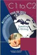 MASTERING YOUR TIE SKILLS C1 TO C2 SPEAKING & WRITING