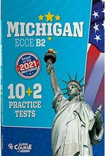 MICHIGAN ECCE B2 10+2 COMPLETE PRACTICE TESTS (2021 FORMAT)