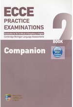 ECCE PRACTICE EXAMINATIONS 2 COMPANION REVISED FORMAT 2021