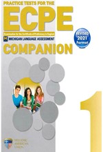 PRACTICE TESTS 1 ECPE COMPANION REVISED 2021 FORMAT