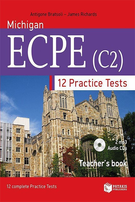 PRACTICE TESTS FOR THE MICHIGAN ECPE C2 TCHR'S