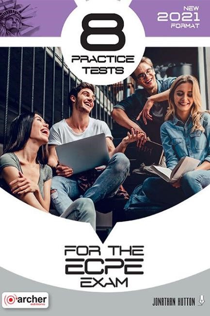 8 ECPE PRACTICE TESTS SB NEW FORMAT 2021