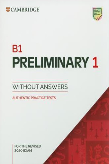 CAMBRIDGE PRELIMINARY ENGLISH TEST 1 SB (FOR REVISED EXAMS FROM 2020)