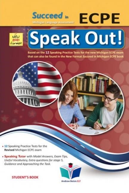 SUCCEED IN MICHIGAN ECPE SPEAK OUT 2021 FORMAT