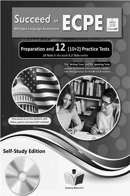 SUCCEED IN MICHIGAN ECPE 12 PRACTICE TESTS 2021 FORMAT SELF STUDY PACK