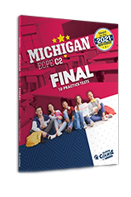 MICHIGAN ECPE C2 FINAL NEW FORMAT 2021