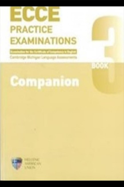 ECCE PRACTICE EXAMINATIONS 3 COMPANION REVISED FORMAT 2021