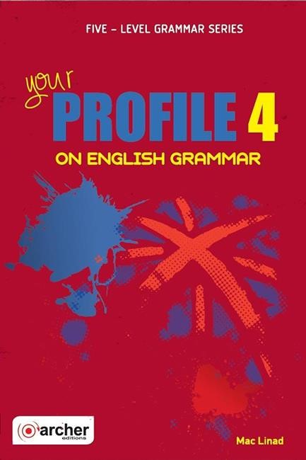 YOUR PROFILE ON ENGLISH GRAMMAR 4 SB