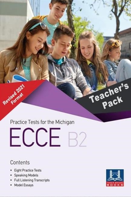 PRACTICE TESTS FOR THE MICHIGAN ECCE B2 REVISED 2021 FORMAT TCHR'S