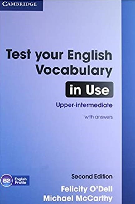 TEST YOUR ENGLISH VOCABULARY IN USE UPPER-INTERMEDIATE SB W/A