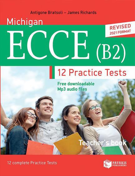 MICHIGAN ECCE B2 12 PRACTICE TESTS TEACHER'S REVISED 2021