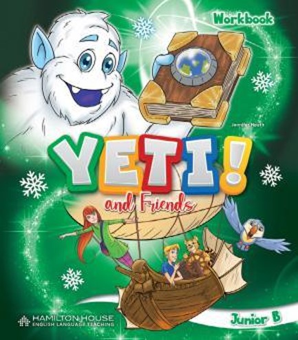 YETI AND FRIENDS JUNIOR Β WORKBOOK