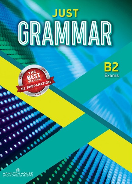 JUST GRAMMAR B2 INTERNATIONAL