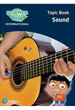 SCIENCE BUG INTERNATIONAL YEAR 4: SOUND