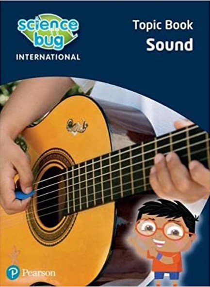 SCIENCE BUG INTERNATIONAL YEAR 4: SOUND