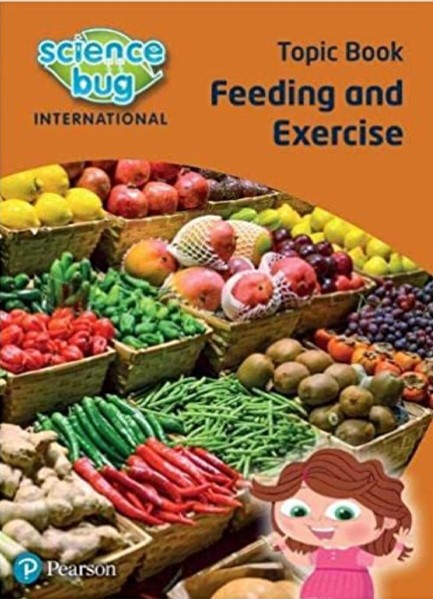 SCIENCE BUG INTERNATIONAL YEAR 2: FEEDING AND EXERCISE