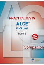 PRACTICE TESTS FOR THE ALCE C1-C2 LEVEL 1 COMPANION NEW FORMAT 2022