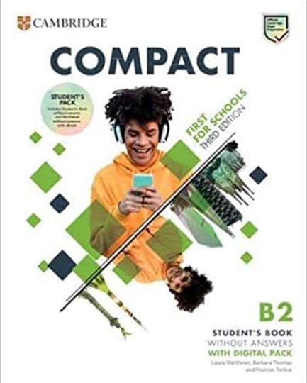 COMPACT FIRST FOR SCHOOLS Β2 SB (+ DOWNLOADABLE AUDIO) 3RD ED