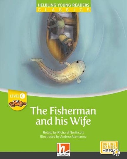 YOUNG READERS THE FISHERMAN AND HIS WIFE - READER + ONLINE GAMES + MP3 (YOUNG READERS C)