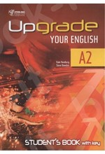 UPGRADE YOUR ENGLISH A2 SB WITH KEY