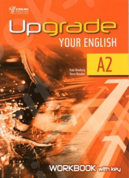 UPGRADE YOUR ENGLISH A2 WB WITH KEY