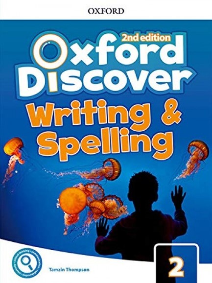 OXFORD DISCOVER 2 WRITING & SPELLING BOOK 2ND ED