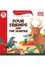 THE THINKING TRAIN-FOUR FRIENDS AND THE HUNTER