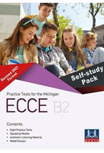 PRACTICE TESTS FOR THE MICHIGAN ECCE B2 REVISED 2021 FORMAT SELF STUDY PACK