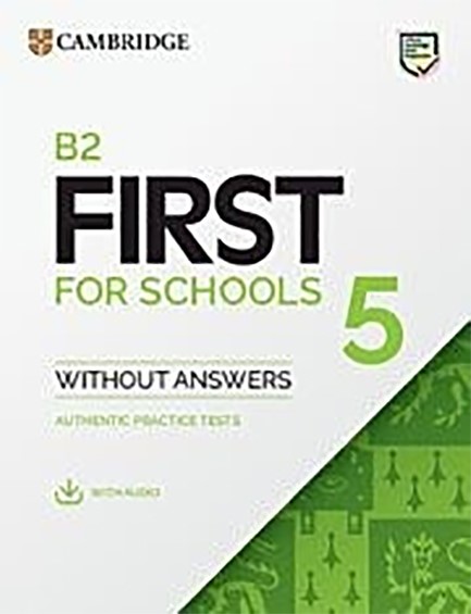 CAMBRIDGE ENGLISH FIRST FOR SCHOOLS 5 WO/A