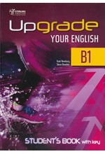 UPGRADE YOUR ENGLISH B1 SB WITH KEY