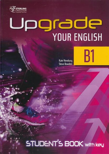 UPGRADE YOUR ENGLISH B1 SB WITH KEY