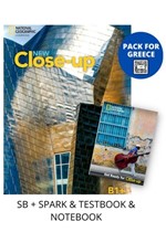 NEW CLOSE-UP B1+ PACK FOR GREECE (SB + SPARK & TESTBOOK & NOTEBOOK)