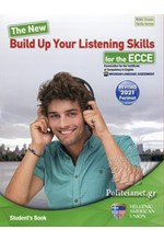 BUILD UP YOUR LISTENING SKILLS FOR THE ECCE 2021