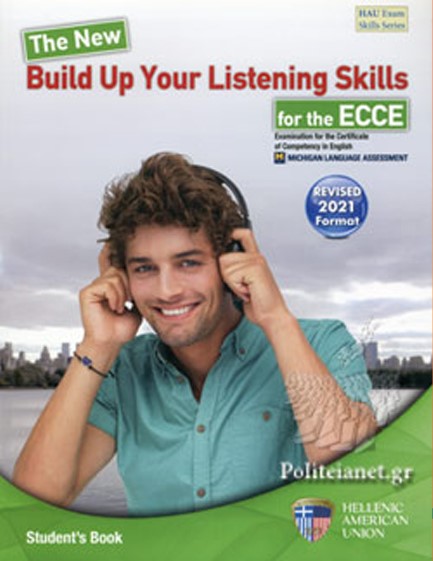 BUILD UP YOUR LISTENING SKILLS FOR THE ECCE 2021