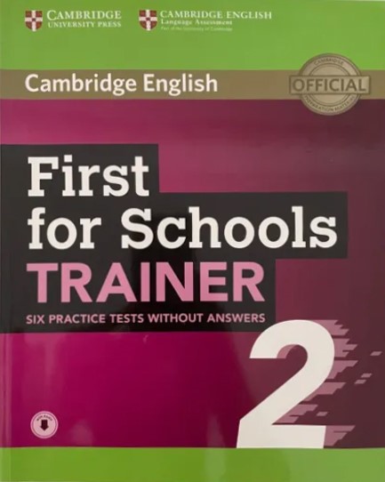 CAMBRIDGE ENGLISH FIRST FOR SCHOOLS TRAINER 2 ( + ON LINE AUDIO+EBOOK)