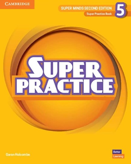 SUPER MINDS 5 SUPER PRACTICE BOOK 2ND ED