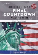 MICHIGAN PROFICIENCY FINAL COUNTDOWN PRACTICE TESTS ECPE TCHR'S (+ GLOSSARY) REVISED EDITION 2021