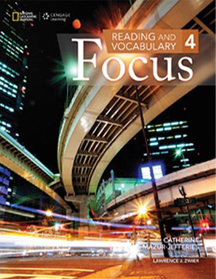 READING AND VOCABULARY 4 FOCUS