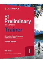 CAMBRIDGE PRELIMINARY FOR SCHOOLS 1 TRAINER (+ E-BOOK) W/A NEW +EBOOK