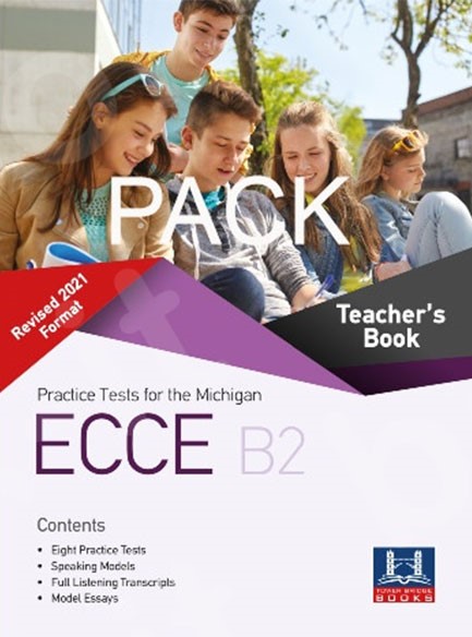 PRACTICE TESTS FOR THE MICHIGAN ECCE B2 REVISED 2021 FORMAT TCHR'S PACK (+AUDIO MP3)