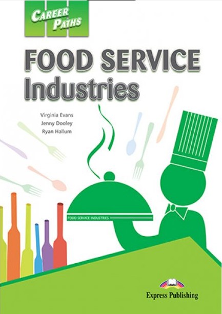 CAREER PATHS: FOOD SERVICE INDUSTRIES - STUDENT'S BOOK (WITH DIGIBOOKS APPLICATION)