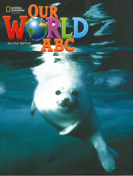 EXPLORE OUR WORLD ABC BOOK 2ND ED