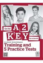 GO FOR A2 KEY FOR SCHOOLS TRAINING AND 5 PRACTICE TESTS