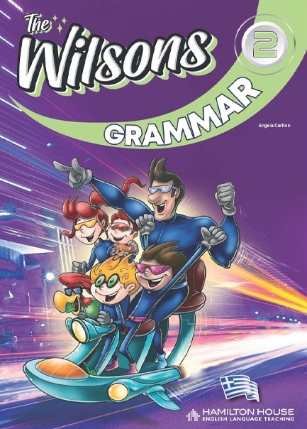 THE WILSONS 2 GRAMMAR GREEK EDITION