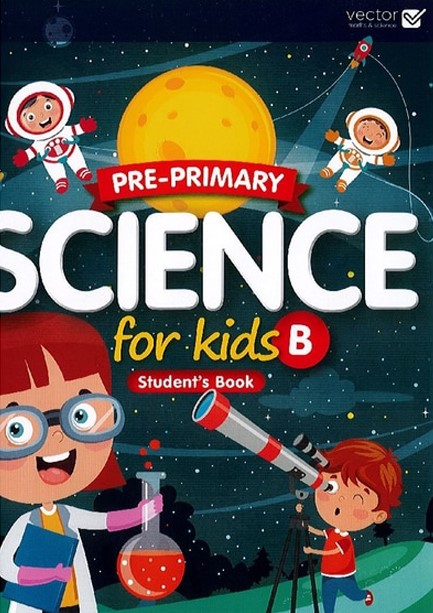 SCIENCE FOR KIDS B SB